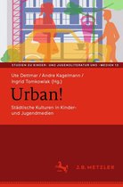 Studien zu Kinder- und Jugendliteratur und -medien 13 - Urban!