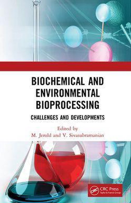 Biochemical and Environmental Bioprocessing - cover