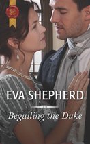 Breaking the Marriage Rules - Beguiling the Duke