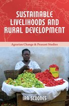Agrarian Change & Peasant Studies 4 - Sustainable Livelihoods and Rural Development eBook