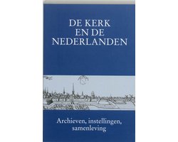 De kerk en De Nederlanden