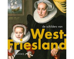 De schilders van West-Friesland