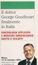 Kinesiologia Applicata e Medicina Kinesiologica. Il dottor George Goodheart finalmente in Italia