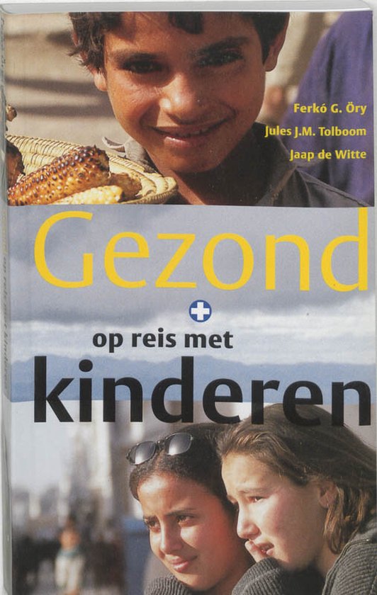Cover van het boek 'Gezond op reis met kinderen' van F.G. Ory en F. Ory