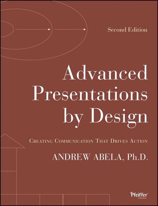 Advanced Presentations by Design (ebook), Andrew Abela 9781118416761