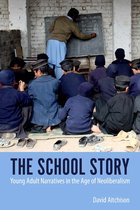 Children's Literature Association Series - The School Story