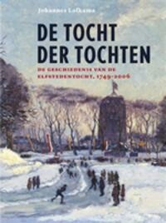 Cover van het boek 'De tocht der tochten' van J. Lolkama