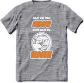 Als Ze Me Missen Dan Ben Ik Vissen T-Shirt | Oranje | Grappig Verjaardag Vis Hobby Cadeau Shirt | Dames - Heren - Unisex | Tshirt Hengelsport Kleding Kado - Donker Grijs - Gemaleer