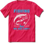 Fishing Has No Age Limit - Vissen T-Shirt | Blauw | Grappig Verjaardag Vis Hobby Cadeau Shirt | Dames - Heren - Unisex | Tshirt Hengelsport Kleding Kado - Roze - S