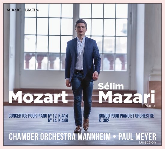 Sélim Mazari, Kurpfälzisches Kammerorchester Mannheim, Paul Meyer - Mozart: Concertos Pour Piano N°12 K.414, N°14 K.449 | Rondo Pour Piano Et Orchestre K. 382 (CD)