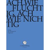 Chor & Orchester Der J.S. Bach-Stiftung, Rudolf Lutz - Bach: Ach Wie Fluchtig, Ach Wie Nci (DVD)