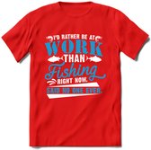 Liever Vissen Dan Werken - T-Shirt | Grappig Verjaardag Vis Hobby Cadeau Shirt | Dames - Heren - Unisex | Tshirt Hengelsport Kleding Kado - Rood - 3XL