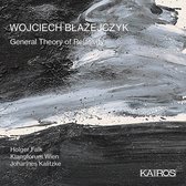 Holger Falk, Johannes Kalitzke & Klangforum Wien - Wojciech Blazejczyk: General Theory Of Relativity (CD)