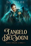 Serie Angel 1 - L'angelo Dei Sogni