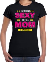 Hate being sexy but Im a mom / Haat sexy zijn maar ben moeder cadeau t-shirt zwart voor dames -  kado shirt  / verjaardag cadeau / Moederdag L