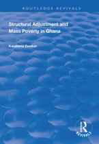 Routledge Revivals - Structural Adjustment and Mass Poverty in Ghana