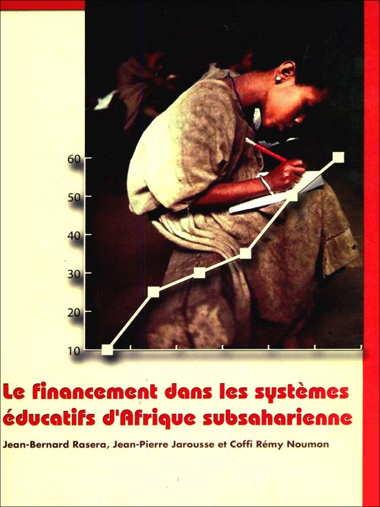 Le financement dans les systèmes éducatifs d'Afrique subsaharienne