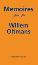 Memoires Willem Oltmans 30 - Memoires 1980-1981