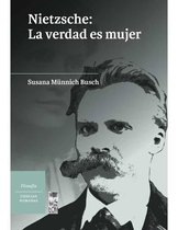 Nietzsche: La verdad es mujer