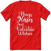 Hugs Kisses and Valentine Wishes - Valentijn T-Shirt | Grappig Valentijnsdag Cadeautje voor Hem en Haar | Dames - Heren - Unisex | Kleding Cadeau | - Rood - L