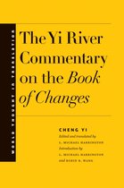World Thought in Translation - The Yi River Commentary on the Book of Changes