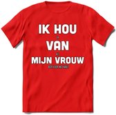 Ik Hou Van Mijn Vrouw T-Shirt | Bier Kleding | Feest | Drank | Grappig Verjaardag Cadeau | - Rood - M