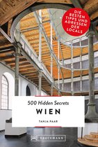500 Hidden Secrets - Bruckmann: 500 Hidden Secrets Wien