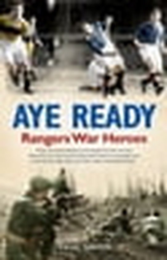 Aye Ready Rangers War Heroes - cover