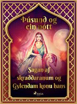 Þúsund og ein nótt 24 - Sagan af skraddaranum og Gylendam konu hans (Þúsund og ein nótt 24)