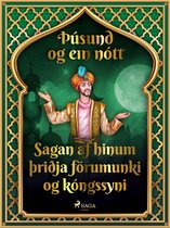 Þúsund og ein nótt 33 - Sagan af hinum þriðja förumunki og kóngssyni (Þúsund og ein nótt 33)