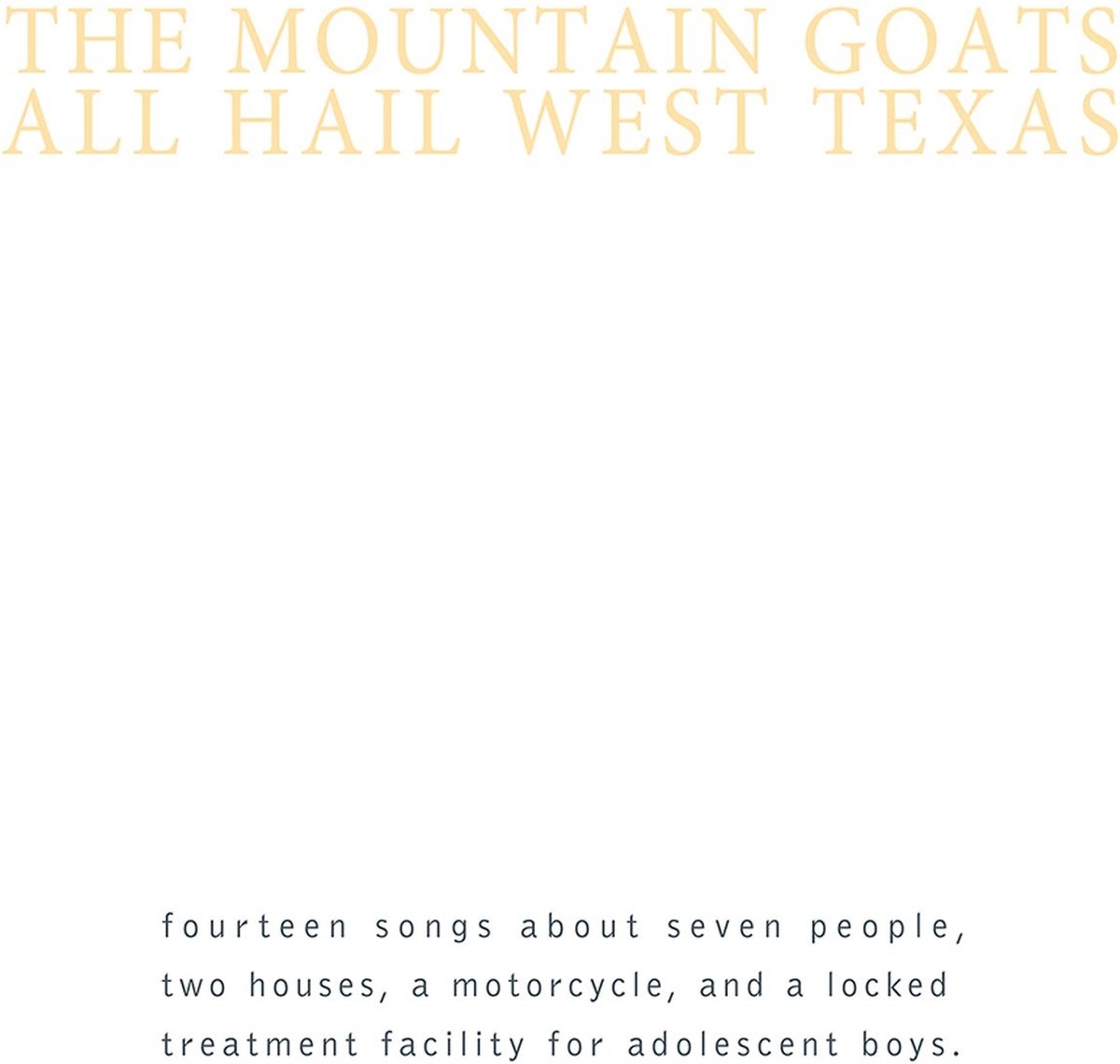 Mountain Goats - All Hail West Texas (LP)
