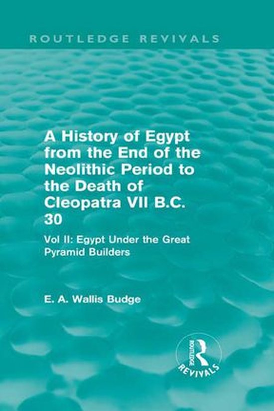 A   History of Egypt from the End of the Neolithic Period to ... - cover