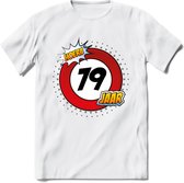 79 Jaar Hoera Verkeersbord T-Shirt | Grappig Verjaardag Cadeau | Dames - Heren | - Wit - M
