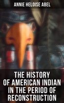 The History of American Indian in the Period of Reconstruction