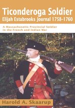 Ticonderoga Soldierelijah Estabrooks Journal 1758-1760