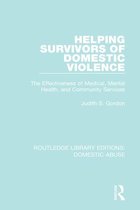 Routledge Library Editions: Domestic Abuse - Helping Survivors of Domestic Violence