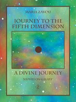 Journey to the Fifth Dimension—A Divine Journey