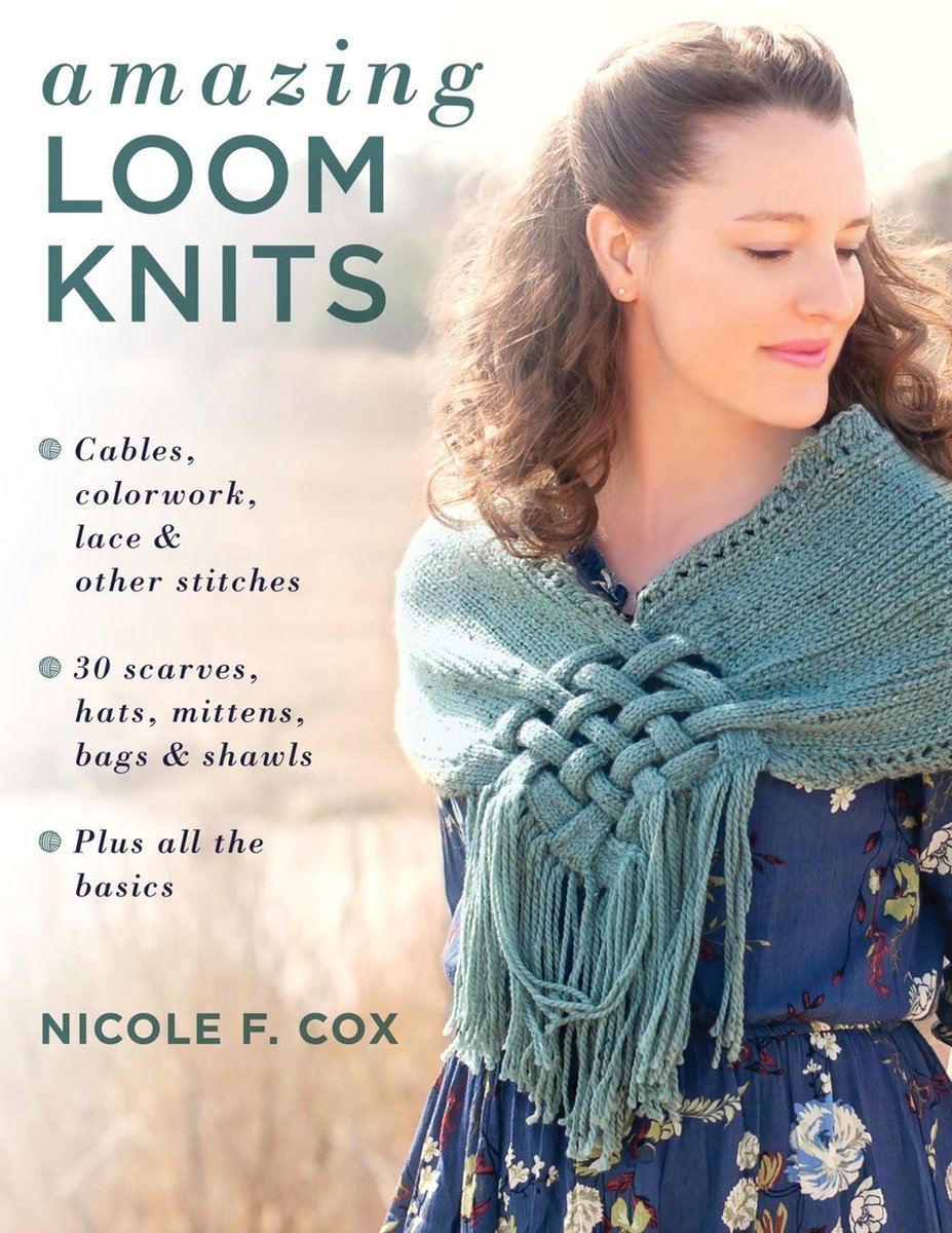 Amazing Loom Knits (ebook), Nicole F. Cox | 9780811767965 | Boeken | bol.com