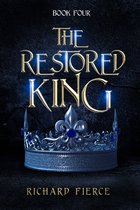 The Fallen King Chronicles 4 - The Restored King