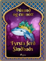 Þúsund og ein nótt 37 - Fyrsta ferð Sindbaðs (Þúsund og ein nótt 37)