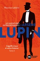 Les aventures extraordinaires d'Arsène Lupin 2 - Les aventures extraordinaires d'Arsène Lupin