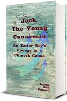Jack, the Young Canoeman (Illustrated)