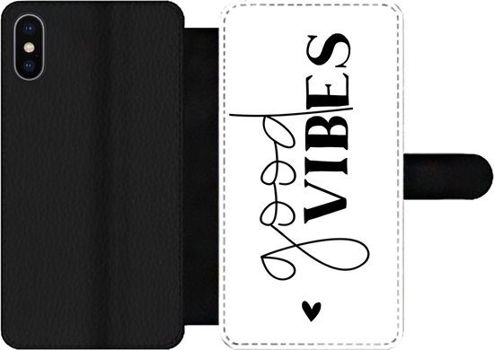Bookcase Geschikt voor iPhone XS Max telefoonhoesje - Good vibes - Spreuken - Quotes - Met vakjes - Wallet case met magneetsluiting