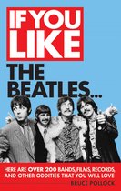 If You Like - If You Like the Beatles...