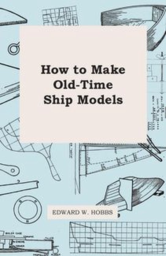 How To Make Old-Time Ship Models - cover