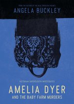 Amelia Dyer and the Baby Farm Murders