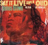 James Brown - Say It Live And Loud: Live In Dalla (2 LP) (Expanded Edition)