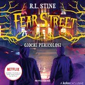 Omslag Fear Street - Giochi pericolosi