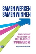 Boek "Samen werken, samen winnen". Aanpak voor het organiseren van publiek-private samenwerking. Met pijlen in blauw, roze en groen.
