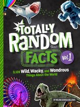 Totally Random Facts 1 - Totally Random Facts Volume 1